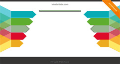 Desktop Screenshot of lobatertube.com